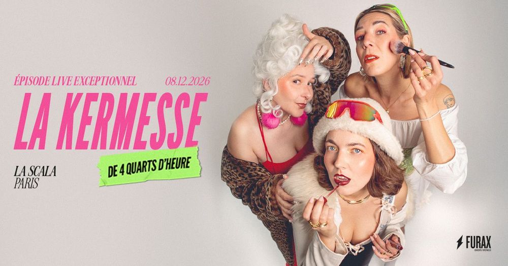 La Kermesse de 4 Quarts d'Heure